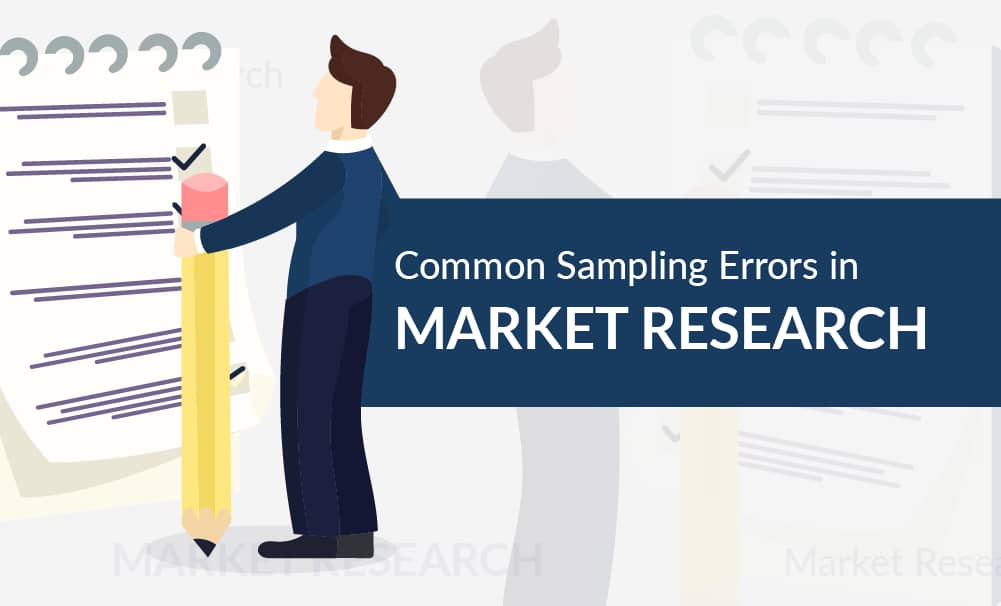 Common Sampling Errors In Market Research You Should Avoid