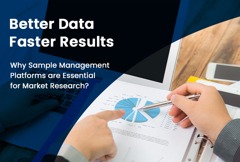 Why Sample Management Platforms are Essential for Market Research